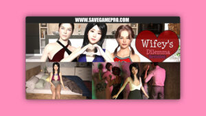 Wifey's Dilemma Revisited Download