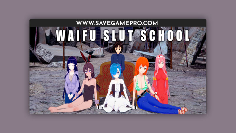 Waifu Slut School