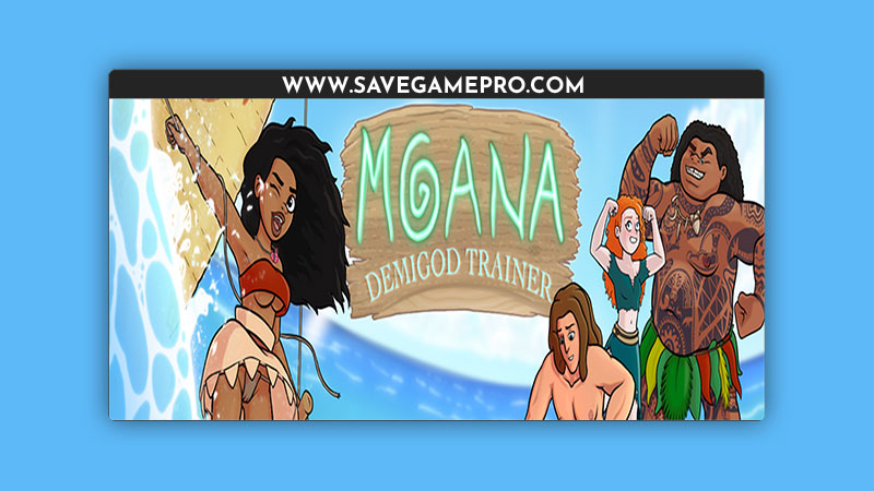 Moana Demigod Trainer Shagamon Games