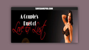 A Couple's Duet of Love & Lust [v0.10.0] King B