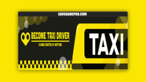 Become Taxi Driver [v0.41] Neptuno