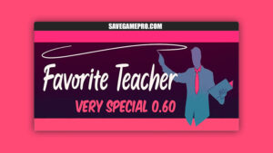 Favorite Teacher [v1.16] SluttyStar