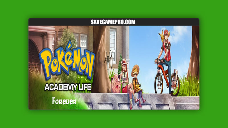 Pokemon Academy Life Forever [v10.27.2023] Pokémon Visual