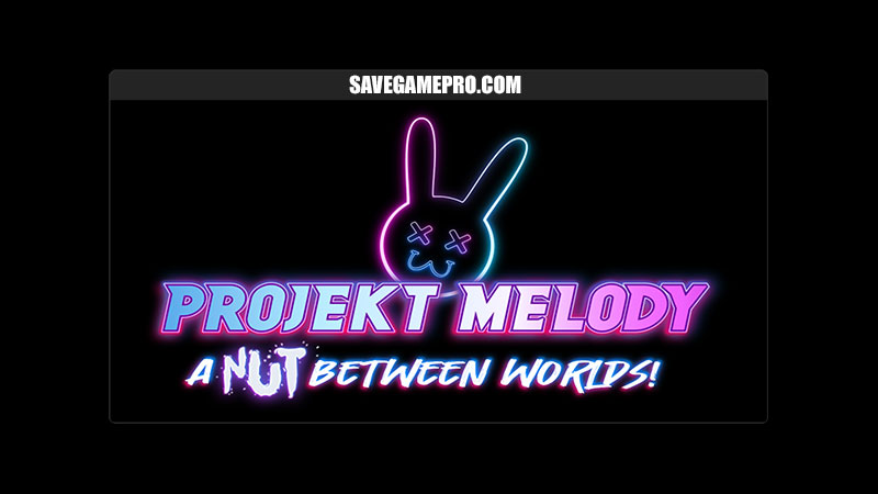 Projekt Melody: A Nut Between Worlds! [v5.0.0 Alpha] Big Bang Studio