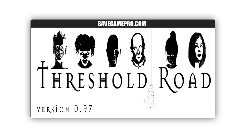 Threshold Road [v0.97 Public] Absent.Dogma