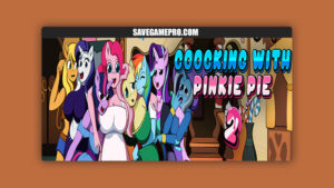 Cooking with Pinkie Pie 2 [v0.0.2.7.9.5] HentaiRed