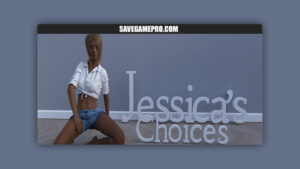 Jessica's Choices - Series of Events [v0.5] Doadventures