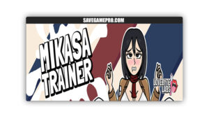 Mikasa Trainer [v1.0.0] Lovebyte Labs