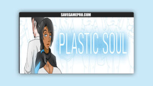 Plastic Soul [v1.0] Huli