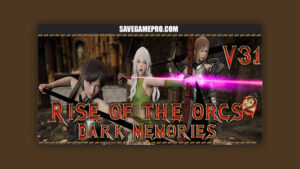 Rise of the Orcs 2: Dark Memories [v3.1] RayAbby