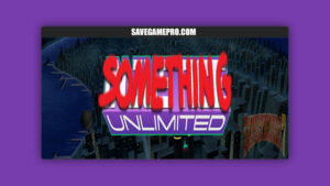 Something Unlimited [v2.4.4] Gunsmoke Games