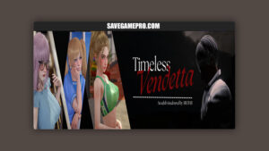 Timeless Vendetta [v0.2.0] ABUBA