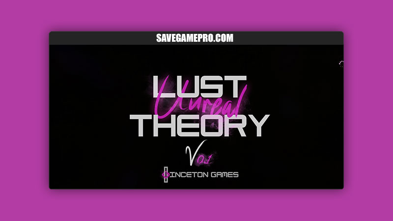 Unreal Lust Theory [V0.2] Inceton Games