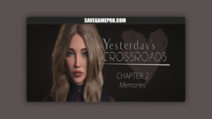 Yesterday's Crossroads - Chapter 2 [v0.3.0] CHAQUINN0