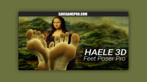 HAELE 3D - Feet Poser Pro [v0.56.2] Ige Olwen