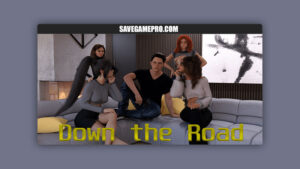 Down the Road [Ep.1 v0.75] Banana Hammock