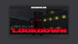 Dr.Lord's Lockdown [Chapter 2] Dr.Lord