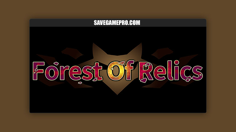 Forest Of Relics [v2023-08-12] eTIRUe