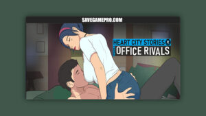 Heart City Stories Episode 2: Office Rivals (Chapter 1) [v0.1.01] ParkGDev