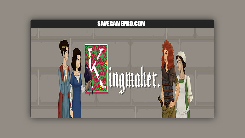 Kingmaker [v0.16] Kingmaker