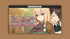 My Slow Life with the Princess Knight and Her Devoted Handmaiden [Final] Waffle