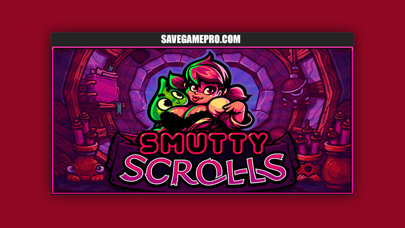 Smutty Scrolls [v0.8] Team Tailnut