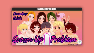 Succubus Trick: Grown Up Problem [v0.7.1] aPieceOfTissue