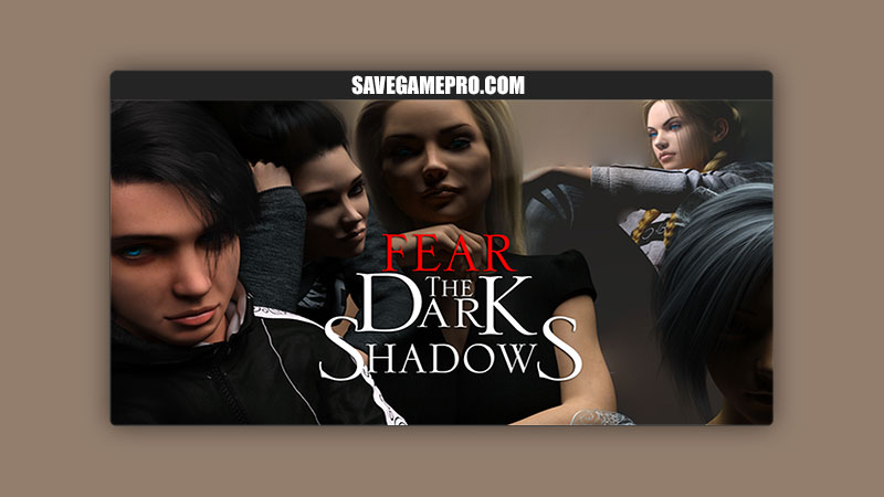 Fear the Dark Shadows [v0.3.0] FTDSD