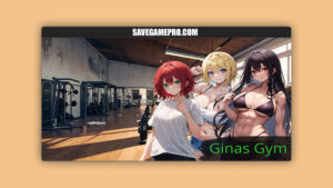 Ginas Gym [v0.4.0.5 Public] The don