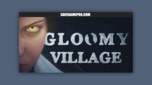 Gloomy Village [Final] Sancta Maledicta