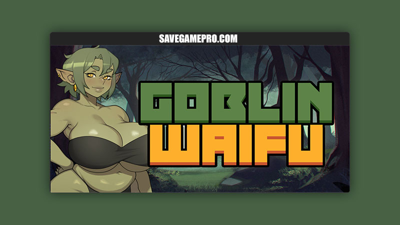 Goblin Waifu [Final] foxiCUBE Games