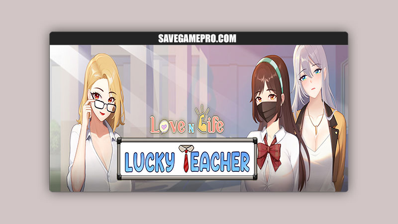 Love n Life: Lucky Teacher [Demo v1.0.0.1] Reborn Entertainment