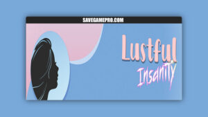 Lustful Insanity [v0.1] LustfulDev