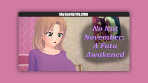 No Nut November: A Futa Awakened [Final] ATH Games