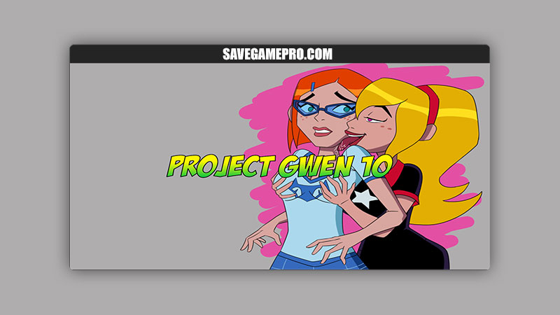 Project Gwen 10 [v0.1] ProjectGwen10