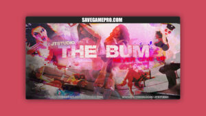 The Bum [v0.7 Beta Hotfix 1] JTStudio