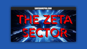 The Zeta Sector [v0.0.5] Primal356