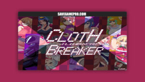 CLOTH X BREAKER [v1.40d] URAP