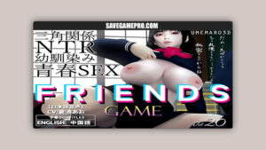 Friends Game [v1.0] Umemaro 3D