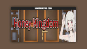 Honey Kingdom [v0.2b] PhantomZz