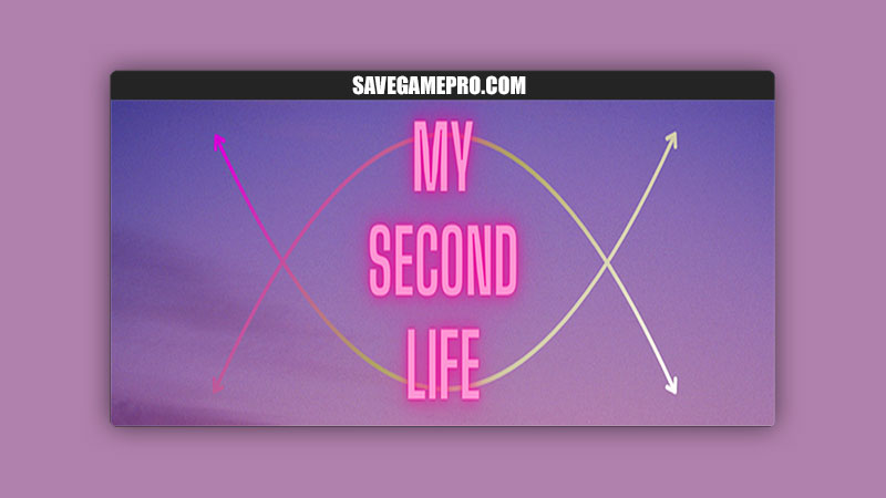 My Second Life [v0.0.1] Xany029