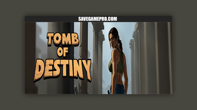 Tomb of Destiny [Ch. 1 v1.0] UltraBabes