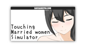 Touching Married Women Simulator [Final] Uzura Studio