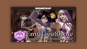 EmyLiveShow: Dragon & Mistresses Tale [Final] Team Emily