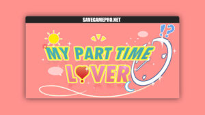 My Part Time Lover [Full Version] Bara-Diction