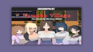 Nympho Village ~Something’s Up With These Chicks!~ [Final] M-Gentlemen After-party