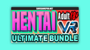 Ultimate Hentai VR 18+ Adult Bundle [Final] [spider/Hentai