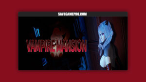 Vampire Mansion [v1.4.2] eTIRUe