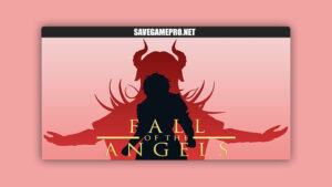 Fall of the Angels [v0.0.1] 13th Sin Games