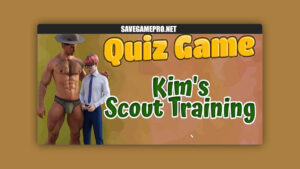 Quiz Game: Kim's Scout Training [Final] PB